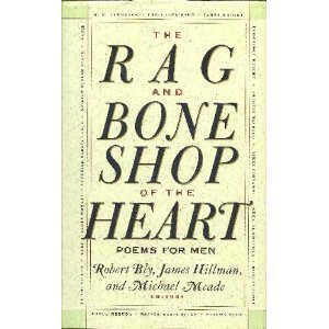 Imagen de archivo de The Rag and Bone Shop of the Heart: Poems for Men a la venta por St Vincent de Paul of Lane County