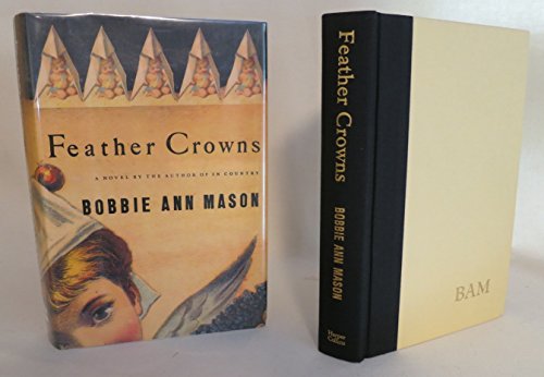 9780060167806: Feather Crowns: A Novel