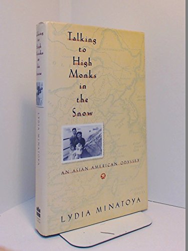 9780060168094: Talking to High Monks in the Snow: An Asian American Odyssey