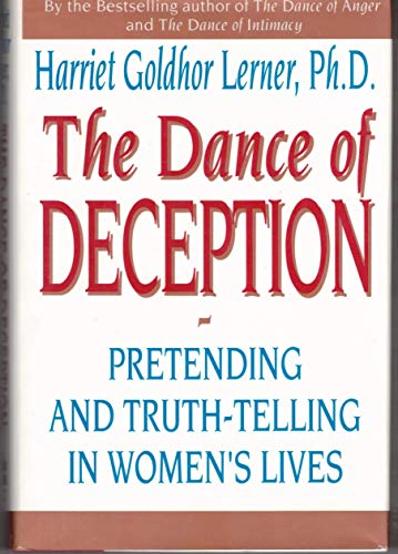 9780060168162: The Dance of Deception: Pretending and Truth-telling Women's Lives
