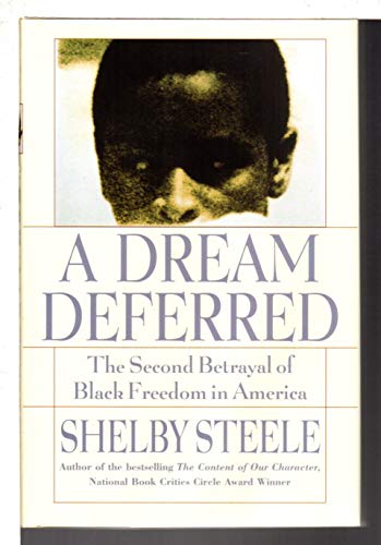 Stock image for A Dream Deferred: The Second Betrayal of Black Freedom in America for sale by Wonder Book