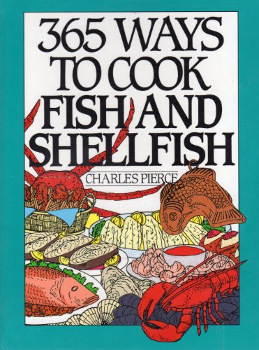 Beispielbild fr 365 Ways to Cook Fish and Shellfish zum Verkauf von Better World Books