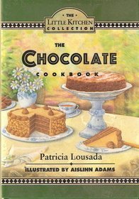 Stock image for The Chocolate Cookbook (Little Kitchen Collection) for sale by Wonder Book