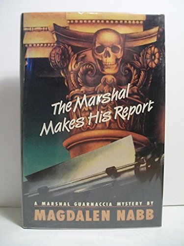 Stock image for The Marshal Makes His Report for sale by Better World Books