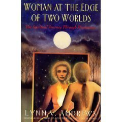 Beispielbild fr Woman at the Edge of Two Worlds: The Spiritual Journey of Menopause zum Verkauf von Wonder Book