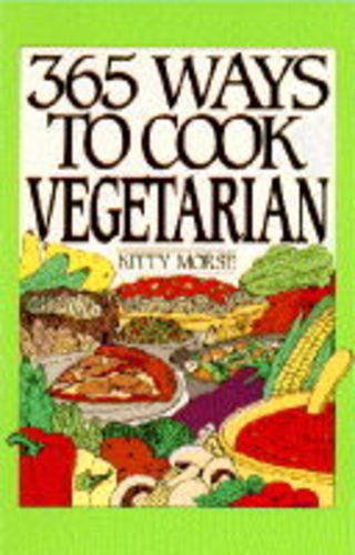 Stock image for 365 Ways to Cook Vegetarian for sale by More Than Words