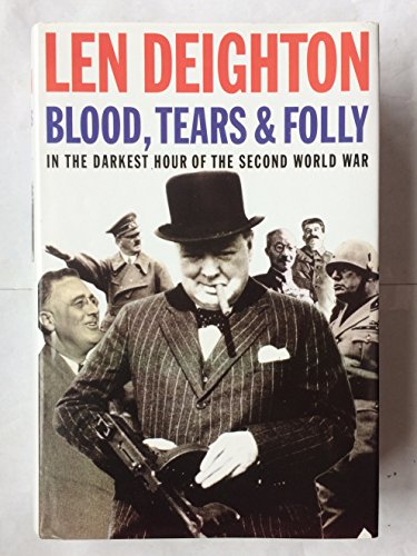 Imagen de archivo de Blood, Tears and Folly : An Objective Look at World War II a la venta por Better World Books