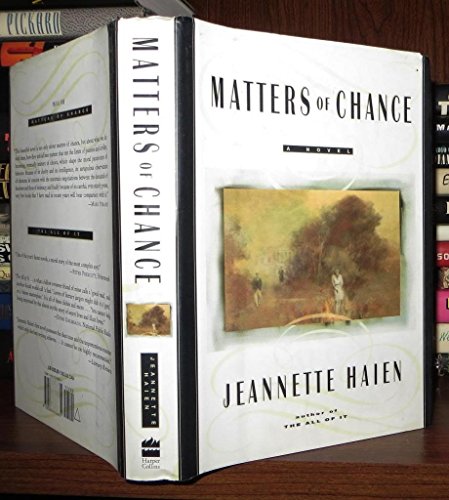 Beispielbild fr Matters of Chance: A Novel zum Verkauf von Half Price Books Inc.