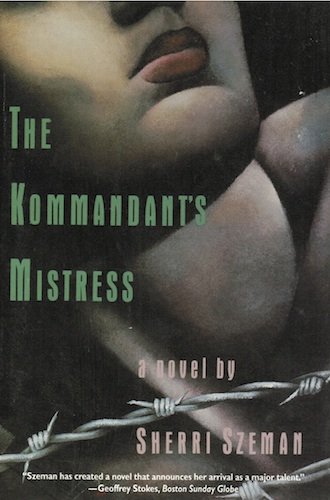 Stock image for The Kommandant's Mistress: A Novel for sale by Wonder Book