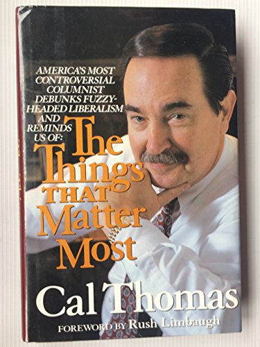 Imagen de archivo de The Things That Matter Most a la venta por Christian Book Store