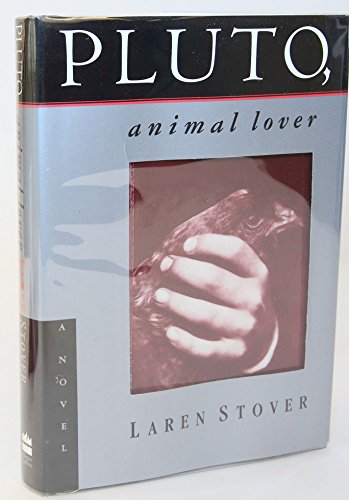 Stock image for Pluto, Animal Lover: A Novel for sale by Wonder Book