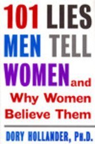 9780060171254: 101 Lies Men Tell Women and Why Women Believe Them
