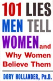 Stock image for 101 Lies Men Tell Women and Why Women Believe Them for sale by SecondSale