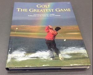 Imagen de archivo de Golf: The Greatest Game a la venta por BookHolders