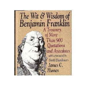 9780060171728: Wit and Wisdom of Benjamin Franklin: A Treasury of More Than 900 Quotations and Anecdotes