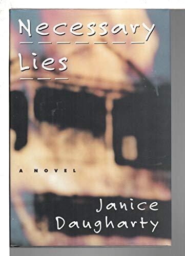 9780060171773: Necessary Lies: A Novel