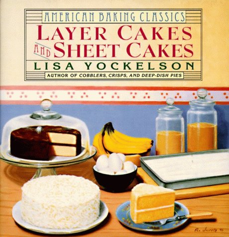 Stock image for Layer Cakes and Sheet Cakes (American Baking Classics) for sale by Wonder Book