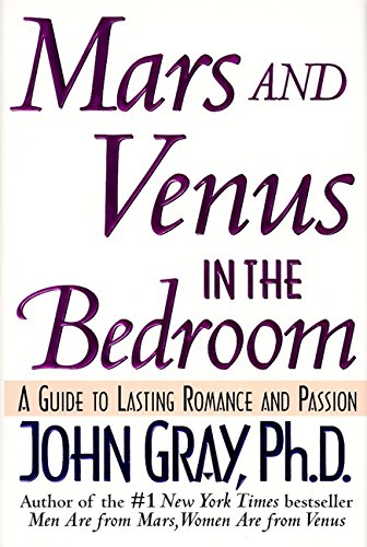 9780060172121: Mars and Venus in the Bedroom: A Guide to Lasting Romance and Passion