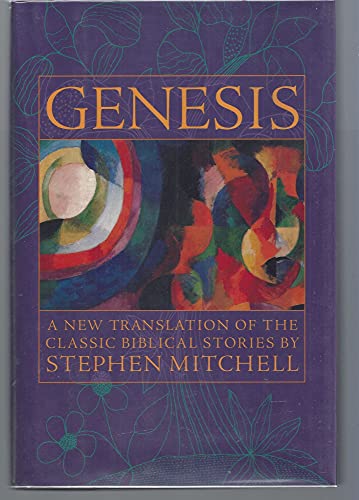 Stock image for Genesis: New Translation of the Classic Bible Stories, A Mitchell, Stephen for sale by Aragon Books Canada