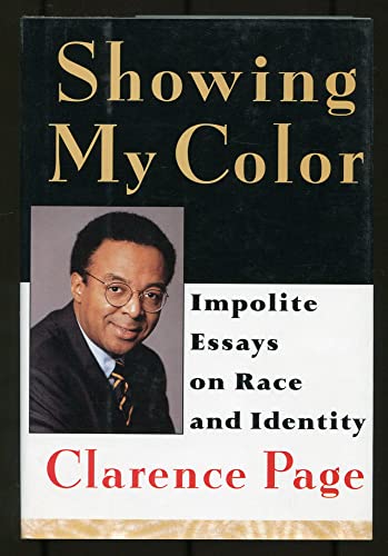 Showing My Color: Impolite Essays on Race in America (Signed)