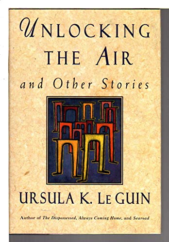 9780060172602: Unlocking the Air and Other Stories