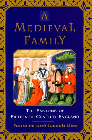 Beispielbild fr A Medieval Family: The Pastons of Fifteenth-Century England zum Verkauf von Wonder Book