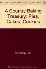 Stock image for A Country Baking Treasury: Pies, Cakes, Cookies for sale by HPB-Ruby