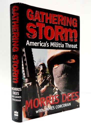 Beispielbild fr Gathering Storm; America's Militia Threat zum Verkauf von Argosy Book Store, ABAA, ILAB