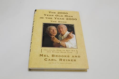 Beispielbild fr The 2000 Year Old Man in the Year 2000: The Book zum Verkauf von SecondSale