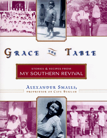 9780060174873: Grace the Table: Stories and Recipes from My Southern Revival