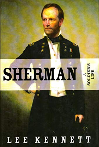 Imagen de archivo de Sherman: A Soldier's Life a la venta por SecondSale
