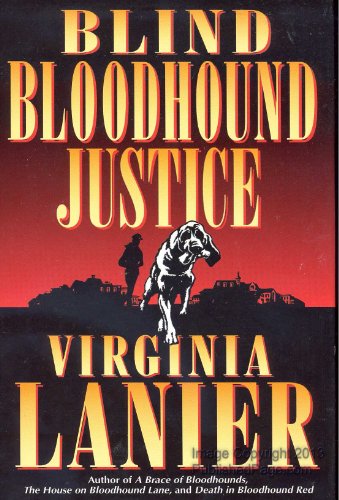 Stock image for Blind Bloodhound Justice for sale by ThriftBooks-Reno