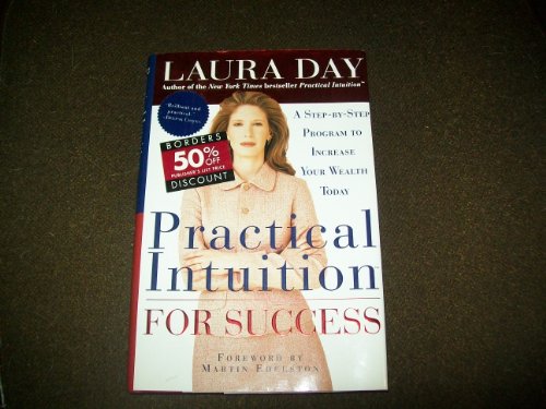 Beispielbild fr Practical Intuition for Success: A Step-by-Step Program to Increase Your Wealth Today zum Verkauf von Orion Tech