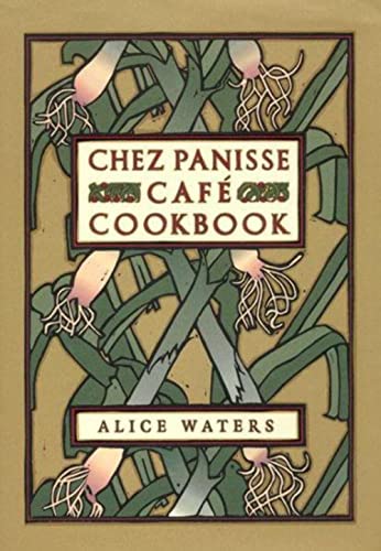 Stock image for Chez Panisse Caf Cookbook for sale by GF Books, Inc.