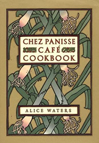 Stock image for Chez Panisse Café Cookbook for sale by -OnTimeBooks-