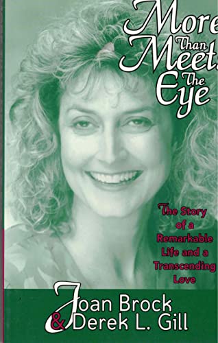 Stock image for More Than Meets the Eye: The Story of a Remarkable Life and a Transcending Love for sale by SecondSale