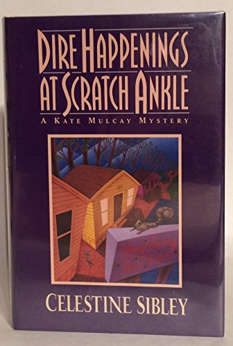 Stock image for Dire Happenings at Scratch Ankle for sale by BooksRun