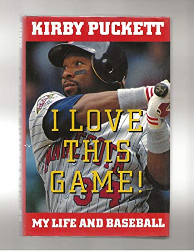 9780060177102: I Love This Game!: My Life and Baseball