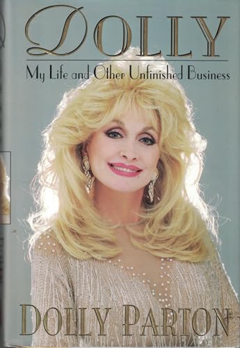 Dolly: My Life and Other Unfinished Business - Parton, Dolly