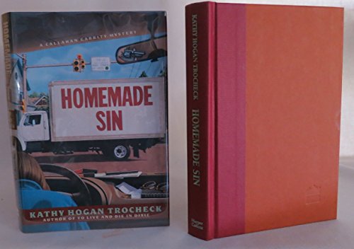 Beispielbild fr Homemade Sin (Callahan Garrity Mysteries) zum Verkauf von Ergodebooks