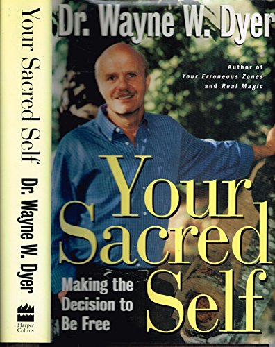 Imagen de archivo de Your Sacred Self - Making The Decision to be Free a la venta por Librairie Le Nord