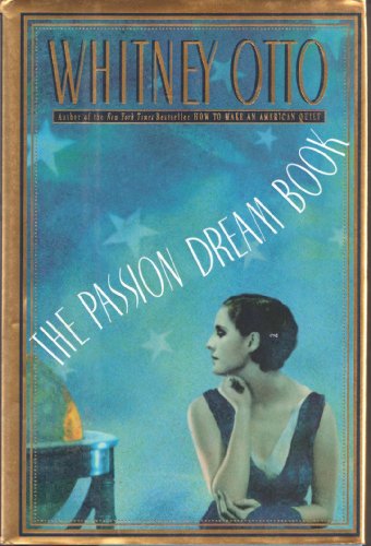 9780060178246: The Passion Dream Book: A Novel