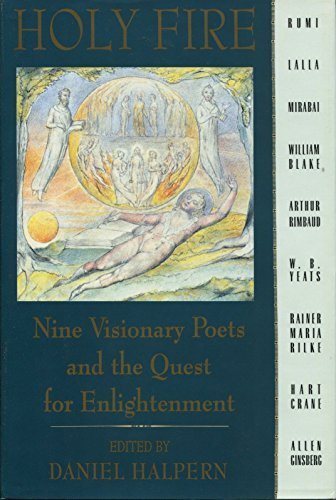 Stock image for Holy Fire: Nine Visionary Poets and the Quest for Enlightenment for sale by ThriftBooks-Dallas