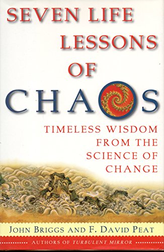 Imagen de archivo de Seven Life Lessons of Chaos: Timeless Wisdom from the Science of Change a la venta por SecondSale