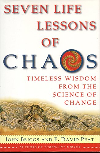 9780060182465: Seven Life Lessons of Chaos: Timeless Wisdom from the Science of Change