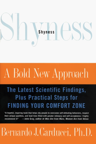 Stock image for Shyness : A Bold New Approach for sale by Better World Books: West