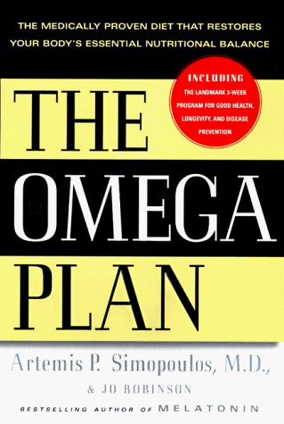 The Omega Plan: The Medically Proven Diet That Gives You the Essential Nutrients You Need - Artemis P. Simopoulos, Jo Robinson