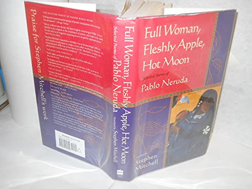 9780060182854: Full Woman, Fleshly Apple, Hot Moon: Selected Poems