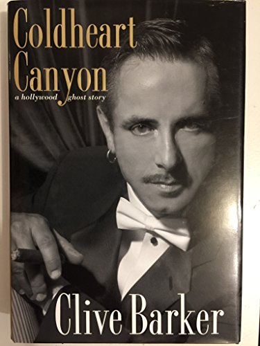 Coldheart Canyon: A Hollywood Ghost Story (SIGNED)