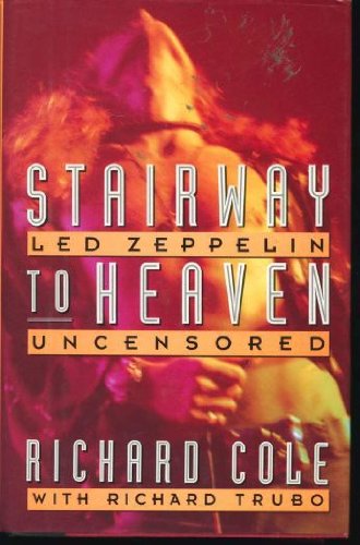 Imagen de archivo de Stairway to Heaven: Led Zeppelin Uncensored a la venta por ZBK Books